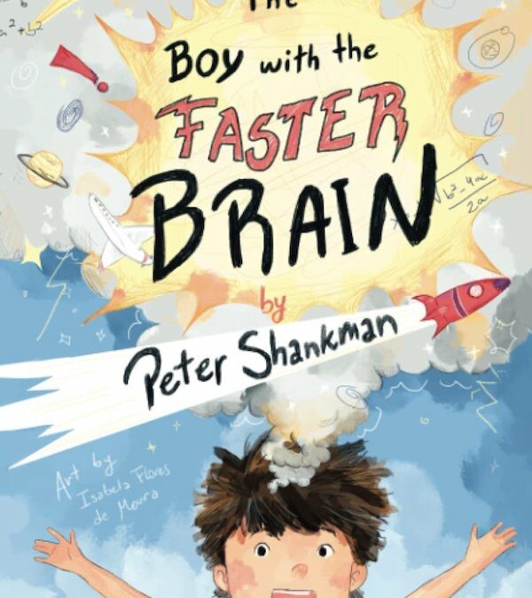 My New Children’s Book: The Boy with the Faster Brain